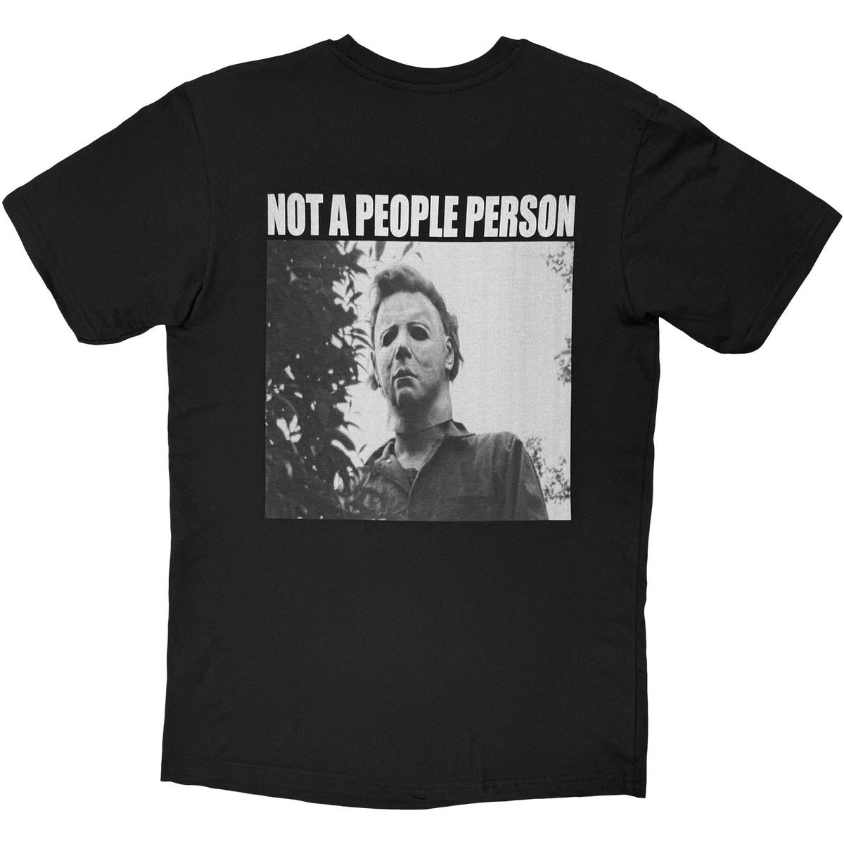 Halloween Unisex T-Shirt: Myers Not A People Person (Back Print) (Black)