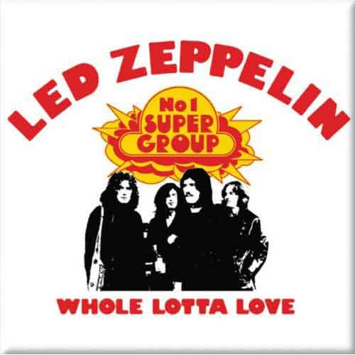 Led Zeppelin: Whole Lotta Love Fridge Magnet