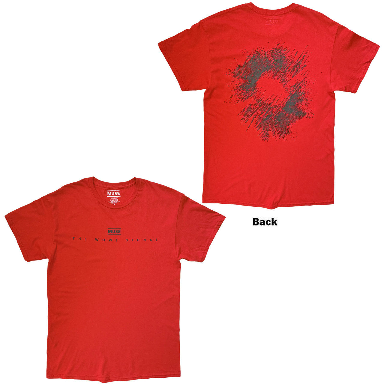 Muse: The Wow Signal Unisex T-Shirt (Red) (Back Print)
