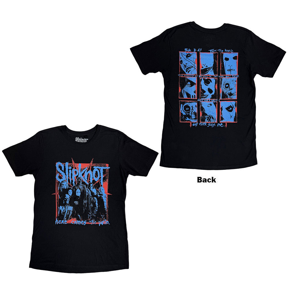 Slipknot: Here Comes The Pain Unisex T-Shirt (Black) (Back Print)